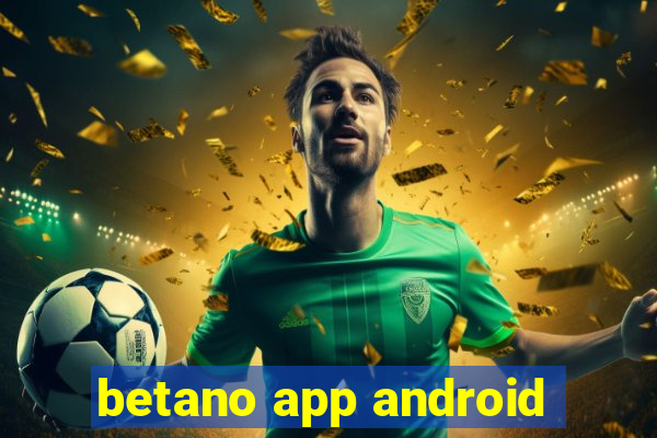 betano app android